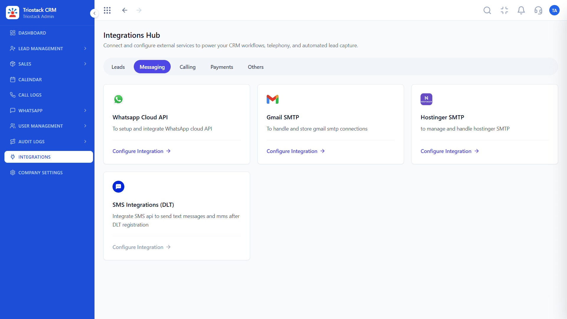 Triostack CRM Integrations Hub, Messaging tab, listing WhatsApp Cloud API, Gmail SMTP, Hostinger SMTP, and SMS Integrations